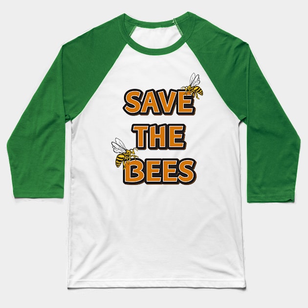 Save The Bees Baseball T-Shirt by Vanilla Susu